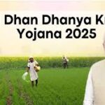 Government Launches PM Dhan-Dhaanya Krishi Yojana to Strengthen India’s Agricultural Infrastructure
