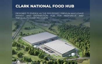 Philippines Accelerates Construction of Clark National Food Hub